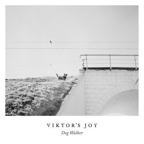 Viktor's Joy - Dog Walker (2021)