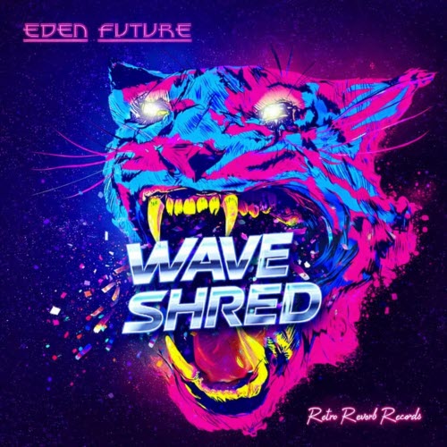 Eden Future - Wave Shred (2026) [Single]