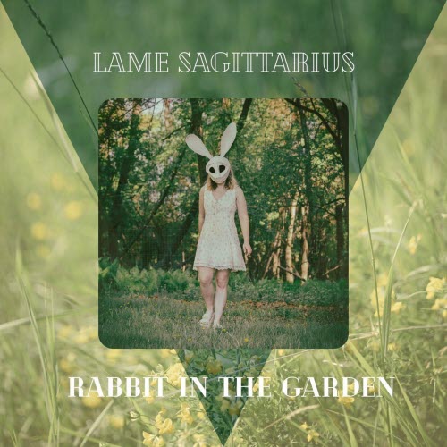 Lame Sagittarius - Rabbit In The Garden (2025) [EP]