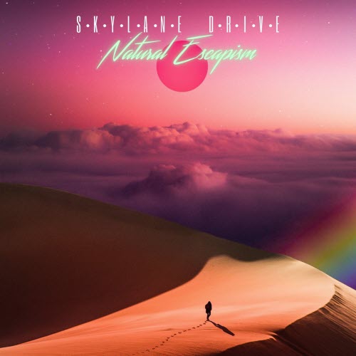 Skylane Drive - Natural Escapism (2026) [EP]