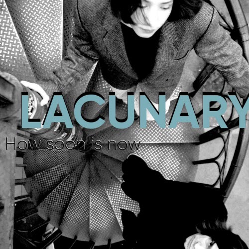Lacunary - How Soon Is Now (2026) [EP]