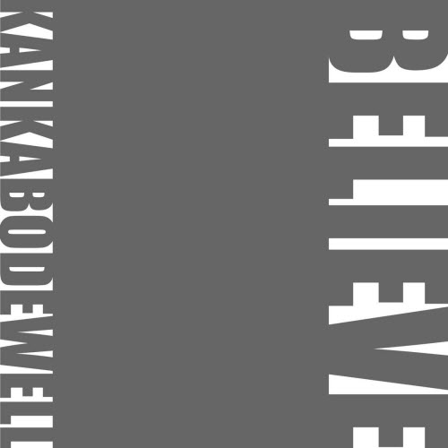 Kanka Bodewell - Believe (2026) [Single]