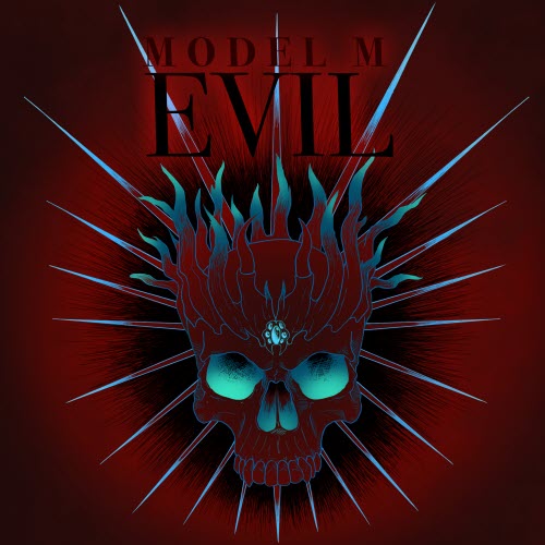 Model M - Evil (2021) [EP]