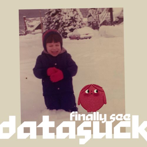 Datasuck - Finally See (2026) [Single]