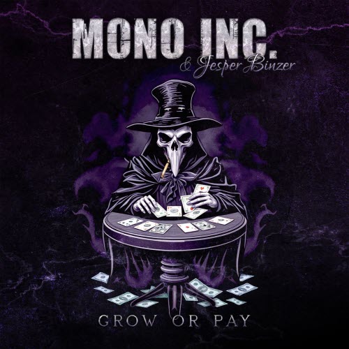 Mono Inc. - Grow Or Pay (2026) [Single]