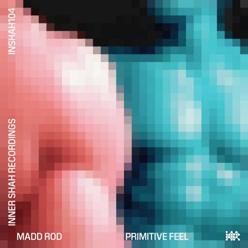 Madd Rod - Primitive Feel (Body On Body) (2026) [Single]