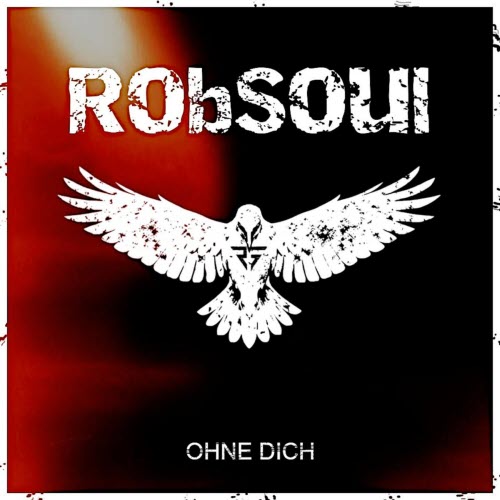 RobSoul - Ohne Dich (Single Edit) (2026) [Single]