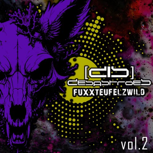 Desastroes - FuxxTeufelzWild Vol. II (2026) [EP]