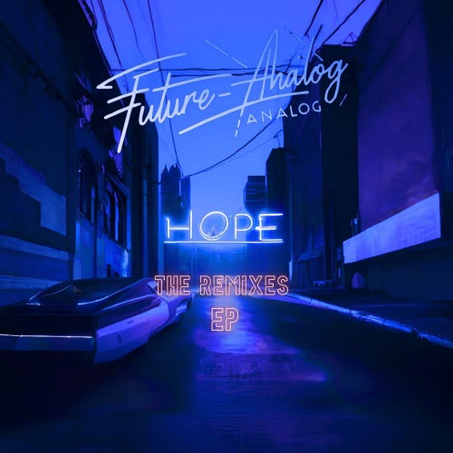 Future Analog - Hope (The Remixes EP) (2026) [EP]