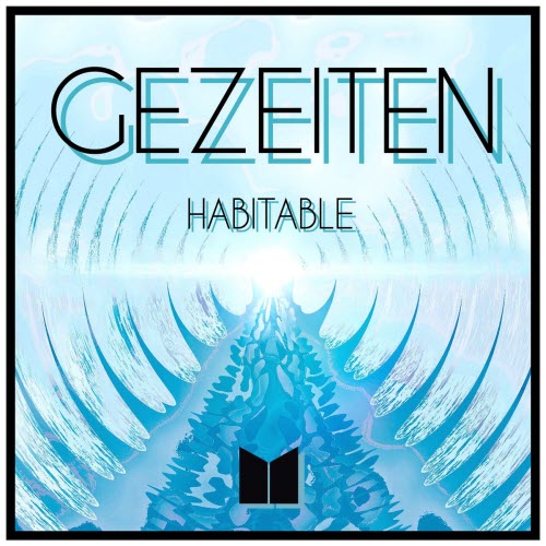 Habitable - Gezeiten (2026) [EP]