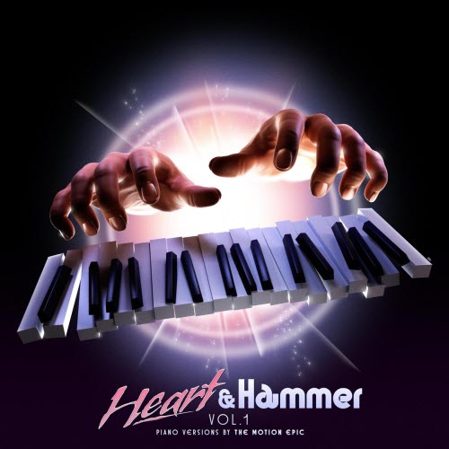The Motion Epic - Heart & Hammer Vol. 1 (Piano Versions) (2026) [EP]
