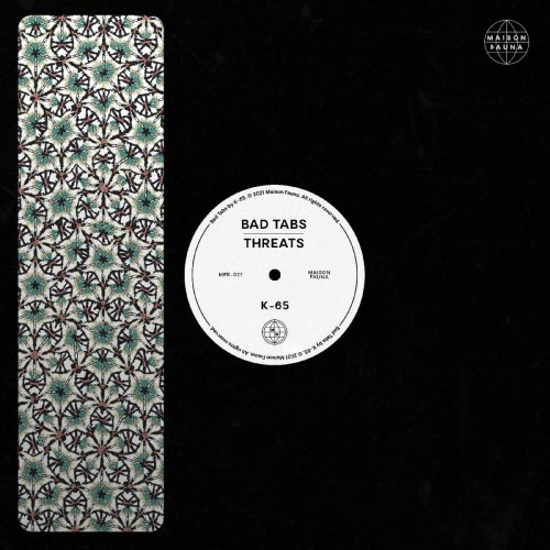 K-65 - Bad Tabs (2021) [Single]