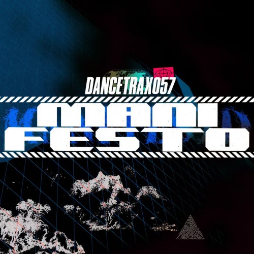 Mani Festo - Dance Trax Vol. 57 (2023) [EP]