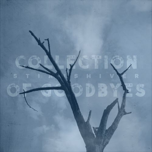 Stian Shiver - Collection Of Goodbyes (2026) [EP]