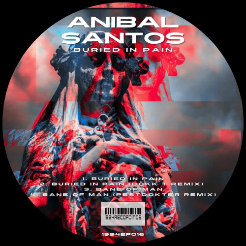 Anibal Santos - Buried In Pain (2023) [EP]