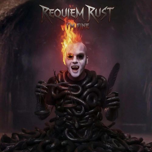 Requiem Rust - Im Fine (2026) [Single]