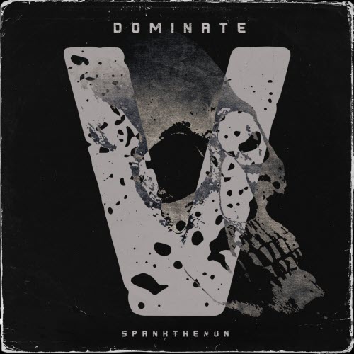SpankTheNun - Dominate (5th Anniversary Version) (2026) [Single]