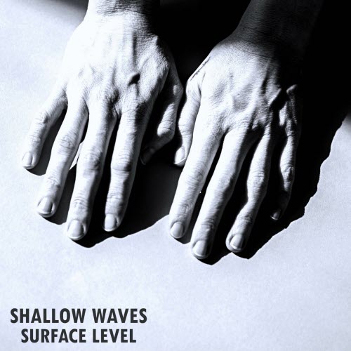 Shallow Waves - Surface Level (2025) [Single]