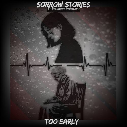 Sorrow Stories - Too Early (2026) [EP]