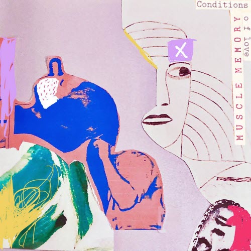 Muscle Memory - Conditions Of Love (2026) [Single]