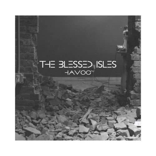 The Blessed Isles - Havoc (2020) [EP]