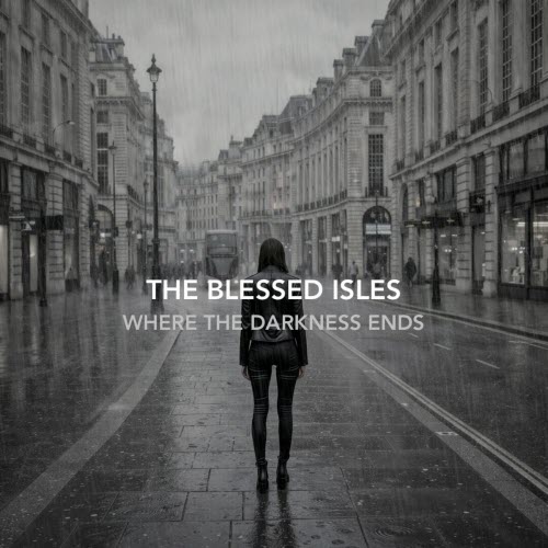 The Blessed Isles - Where The Darkness Ends (2026) [Single]