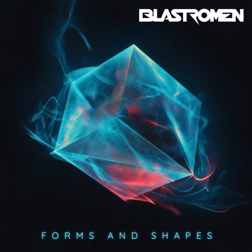 Blastromen - Forms And Shapes (2026) [Single]