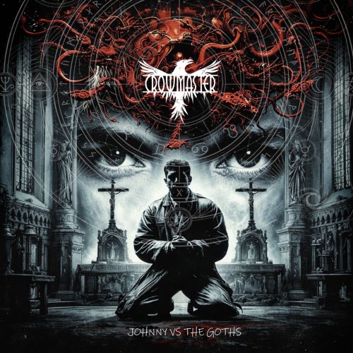 Crowmaster - Johnny Vs The Goths (2026) [EP]