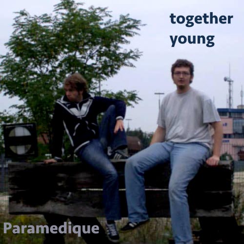 Paramedique - Together Young (2026) [Single]