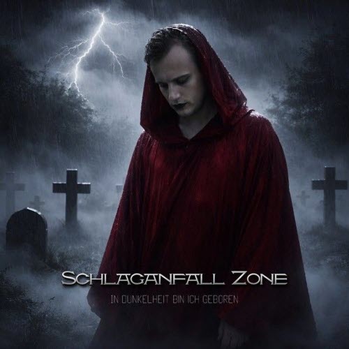Schlaganfall Zone - In Dunkelheit Bin Ich Geboren (2026) [Single]