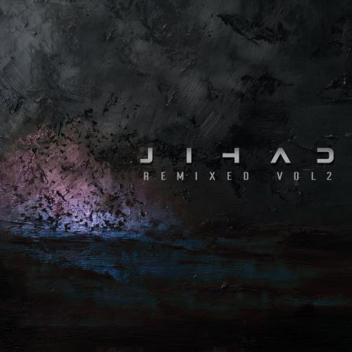 Jihad - Remixed (Vol. 2) (2026)