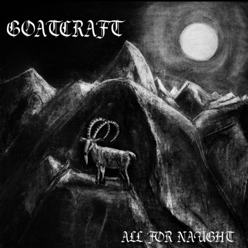 Goatcraft - All For Naught (2013)