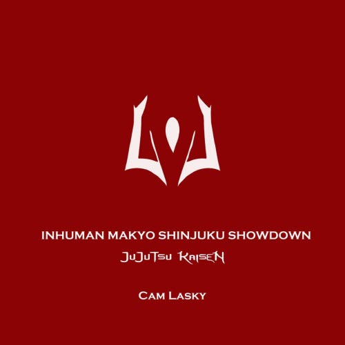Cam Lasky - Inhuman Makyo Shinjuku Showdown: Jujutsu Kaisen Album (2026)