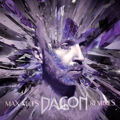 Dagon - Max Miles (Remixes) (2021)