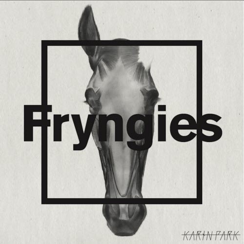 Karin Park - Fryngies (2012) [EP]