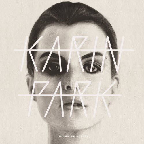 Karin Park - Highwire Poetry (2012)