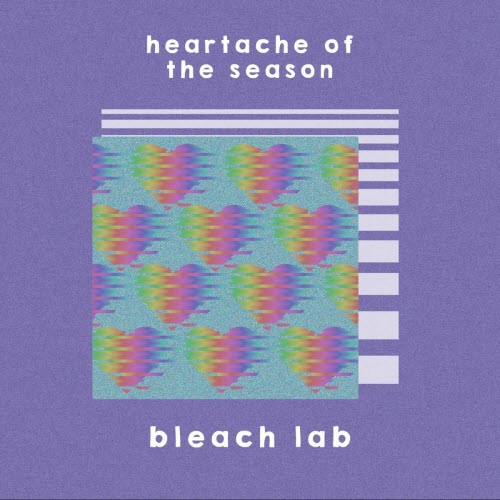 Bleach Lab - Heartache Of The Season (2019) [Single]