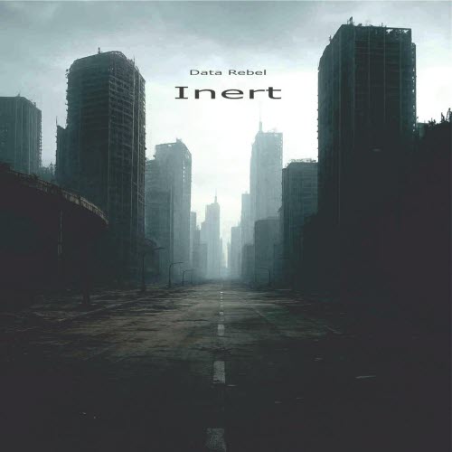 Data Rebel - Inert (2026)