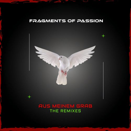 Fragments Of Passion - Aus Meinem Grab (The Remixes) (2026) [EP]