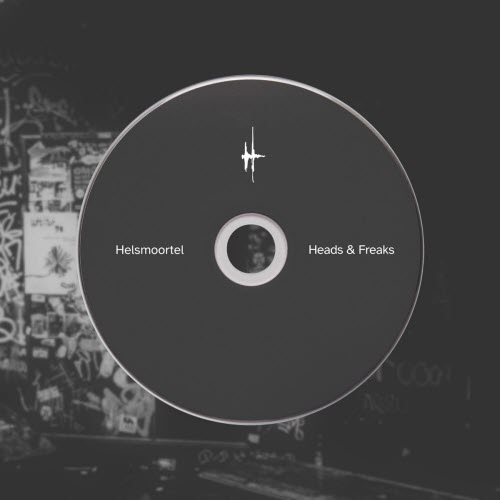 Helsmoortel - Heads & Freaks (2026) [Single]