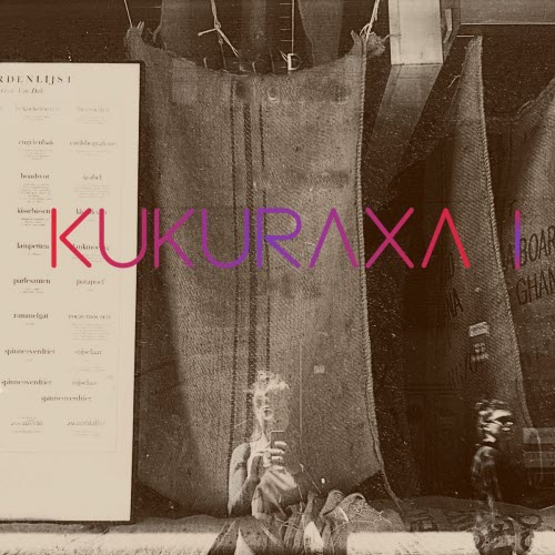 Kukuraxa - Kukuraxa I (2022)