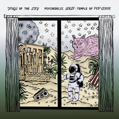 Hugs Of The Sky - Psychedelic Soda / Temple Of Popcorn (2026)