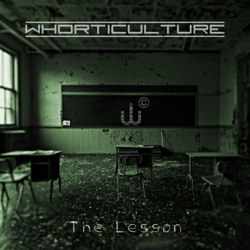 Whorticulture - The Lesson (2020) [Single]
