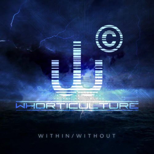 Whorticulture - Within/Without (2020) [Single]