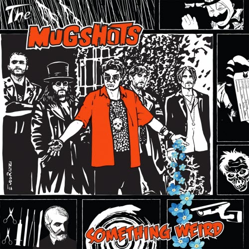 The Mugshots - Something Weird (2016)