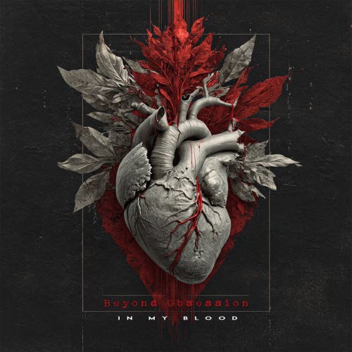 Beyond Obsession - In My Blood (2026) [Single]