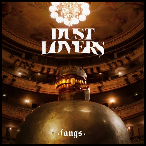 Dust Lovers - Fangs (2020)