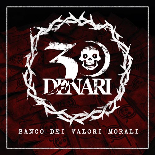 30 Denari - Banco Dei Valori Morali (2024)