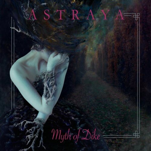 Astraya - Myth Of Dike (2023)
