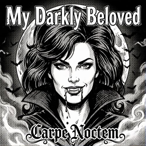 My Darkly Beloved - Carpe Noctem (2026) [Single]